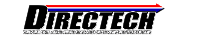 DIRECTECH We are your local, personal, professional, remote, and on-site computer repair, tech support, and technology specialists!